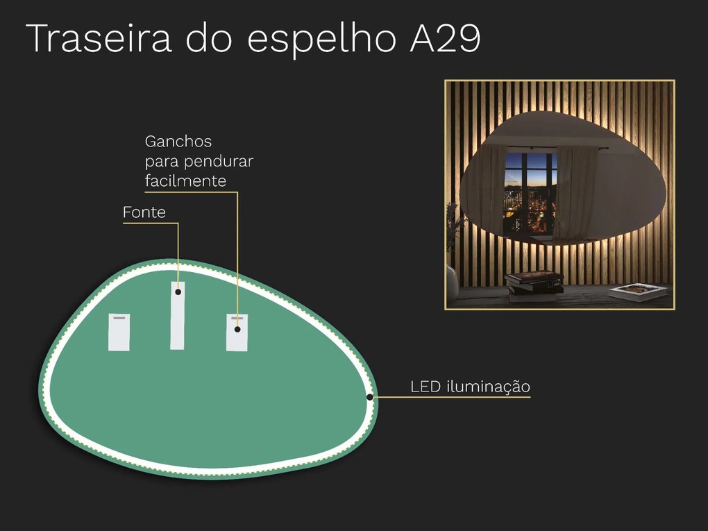 Espelho LED orgânico com iluminação A29