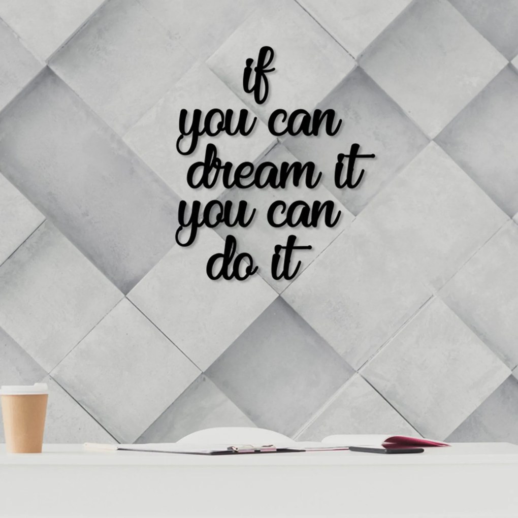 Acessório Decorativo de Parede em Madeira If You Can Dream It You Can