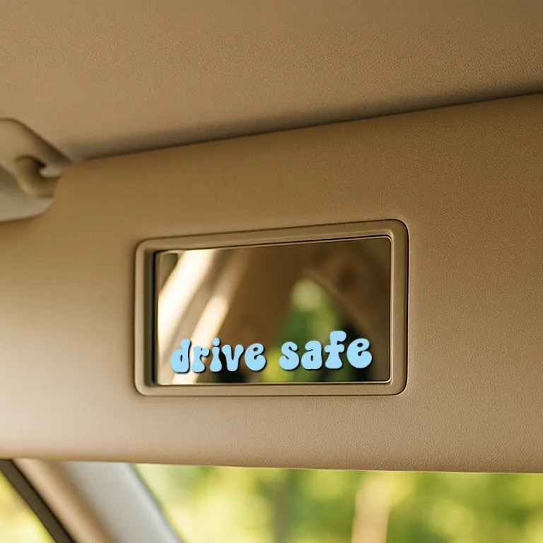 Autocolante para espelho S37 – Drive safe
