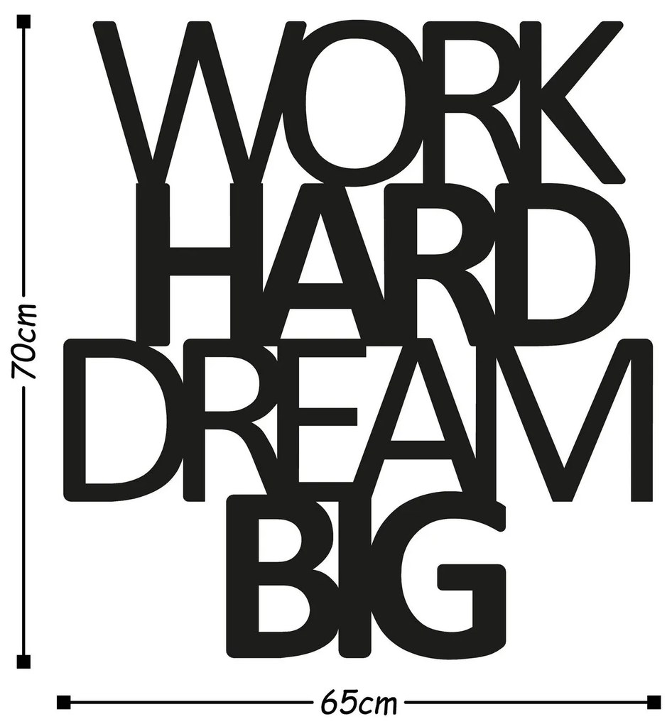 Acessório Decorativo de Parede em Metal Work Hard Dream Big – Preto –