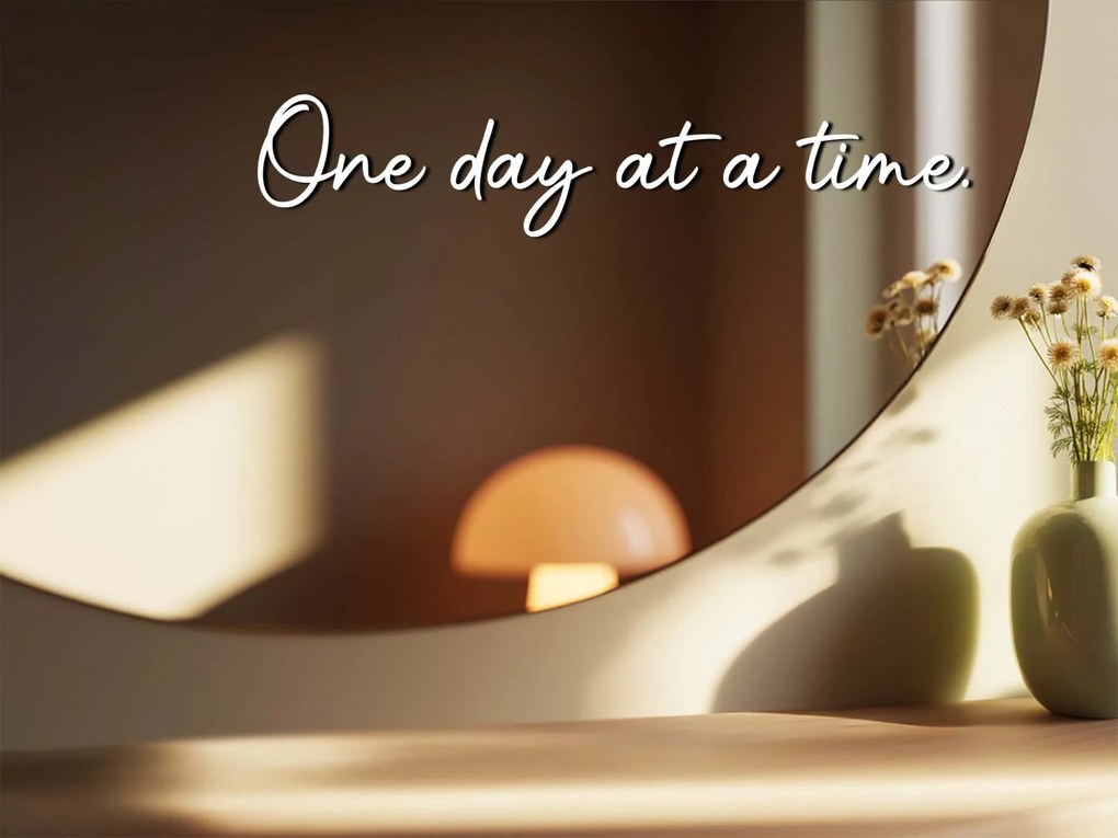 Autocolante para espelho S24 – One day at time.