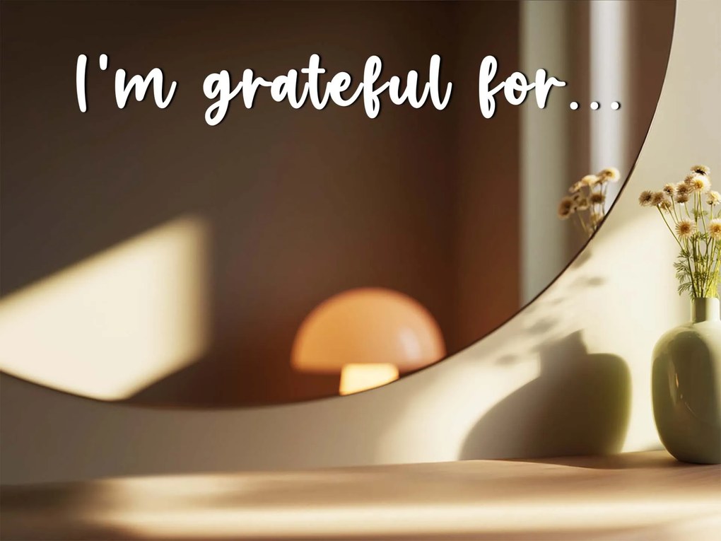 Autocolante para espelho S29 – I’m grateful for...