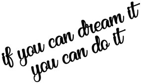 Acessório Decorativo de Parede em Madeira If You Can Dream It You Can