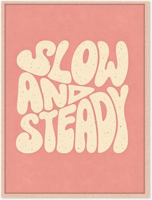 Impressão digital emoldurada Slow & Steady