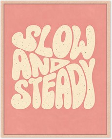 Impressão digital emoldurada Slow & Steady