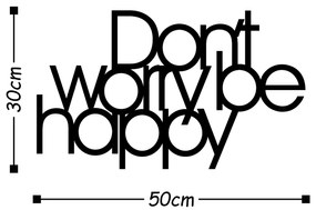 Acessório Decorativo de Parede Dont Worry Be Happy – Preto – 50 x 30 c
