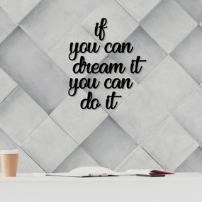 Acessório Decorativo de Parede em Madeira If You Can Dream It You Can