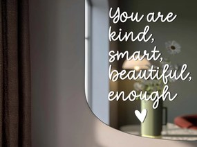 Autocolante para espelho S3 – You are kind, smart, beautiful, enough. (Handwritting)