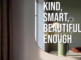 Autocolante para espelho S23 – You are kind, smart, beautiful, enough.