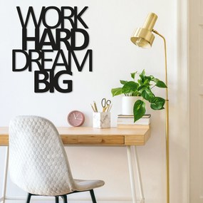 Acessório Decorativo de Parede em Metal Work Hard Dream Big – Preto –