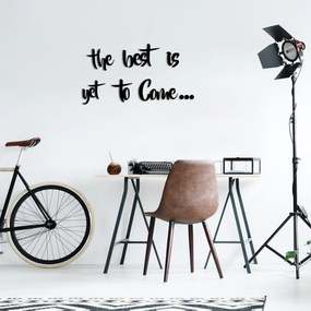 Acessório Decorativo de Parede The Best is Yet To Come – Preto – Espes